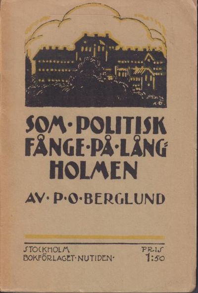 Som politisk fånge på Långholmen. Studier,…