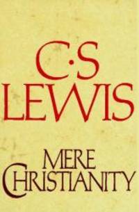 Mere Christianity by C.S. Lewis - 1986-08-02