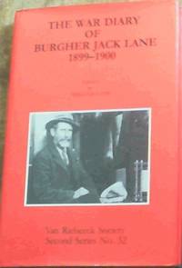 The War Diary of Burgher Jack Lane 1899 - 1900