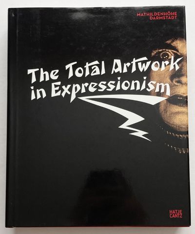 The Total Artwork in Expressionism: Art, Film,…