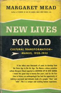 image of New Lives for Old; Cultural Transformation - Manus, 1928-1953