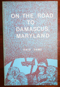 On The Road To Damascus, Maryland