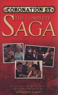 Coronation Street : The Complete Saga