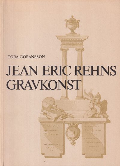 Jean Eric Rehns gravkonst. [Utg. av]…