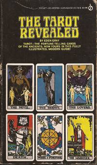 The Tarot Revealed: A Modern Guide to Reading the Tarot Cards by Gray, Eden - 1969