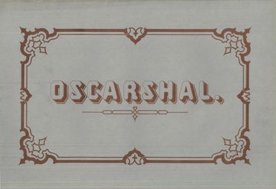 Oscarshal. Udgivet og forlagt af Chr. Tönsberg.