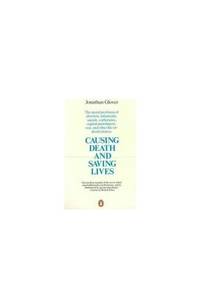 Causing Death and Saving Lives: The Moral Problems of Abortion, Infanticide, Suicide, Euthanasia,...