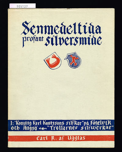 Senmedeltida profant silversmide i Sverige. 1.…