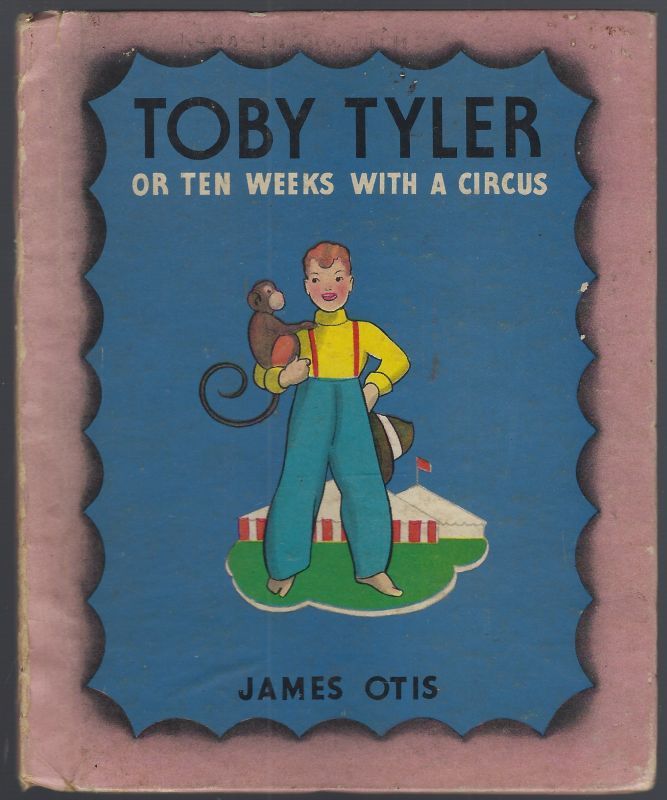 TOBY TYLER OR TEN WEEKS WITH A CIRCUS Retold in 64 Pages by Mary Windsor