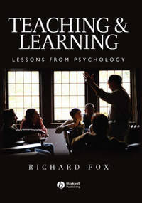 Teaching and Learning: Lessons from Psychology