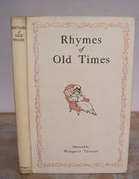 RHYMES OF OLD TIMES. by TARRANT, Margaret (illustrator).: