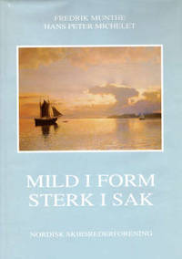 Mild i form-sterk i sak