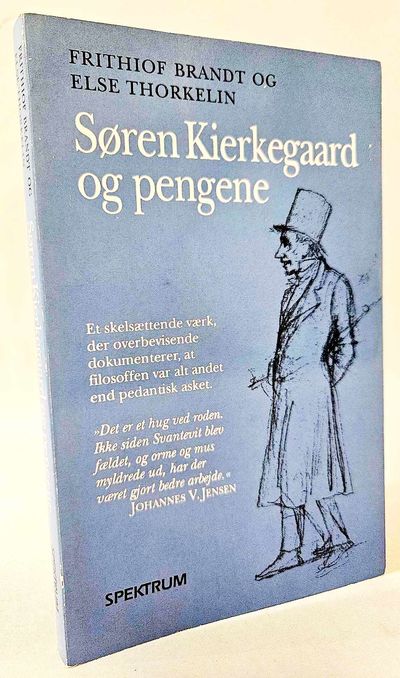 Søren Kierkegaard og pengene.