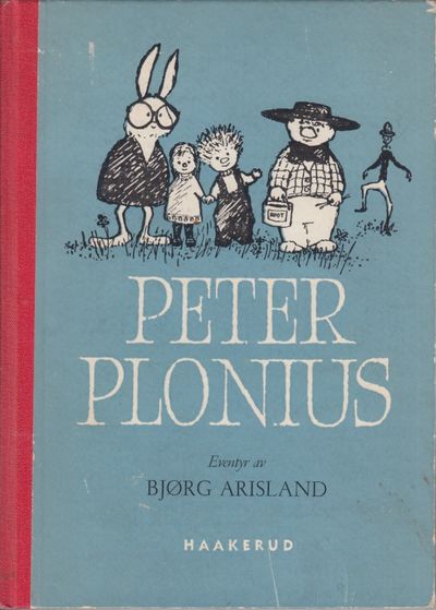 Peter Plonius. Eventyr av... Illustrert av Espen…