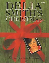 Delia Smith&#039;s Christmas by Smith, Delia - 2000