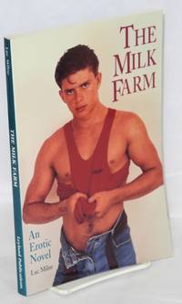 The Milk Farm; an erotic novel