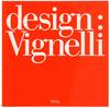 Design: Vignelli (Inscribed)