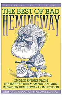 The Best of Bad Hemingway by Hemingway - Paperback - from The Saint Bookstore (SKU: A9780156118613)