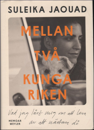MELLAN TVÅ KUNGARIKEN. Memoar.