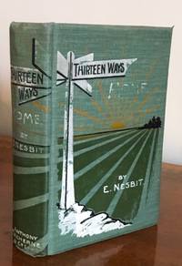 Thirteen Ways Home by E Nesbit - First Edition - 1901 - from Rickaro Books Ltd (SKU: 056487)