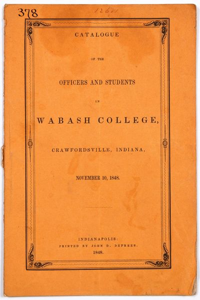 Catalogue of the Officers and Students in Wabash College, Crawfordsville, Indiana, November 10, 1848