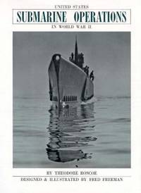 United States Submarine Operations in World War II