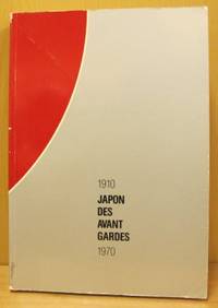 Japon des avant gardes 1910 - 1970.