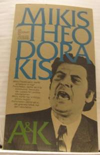 Mikis Theodorakis. En biografi av Jacques Coubard.