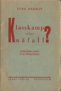 Klasskamp eller knäfall? Arbetarklassen och…