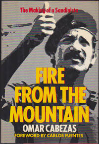 Fire from the Mountain: The Making of a Sandinista