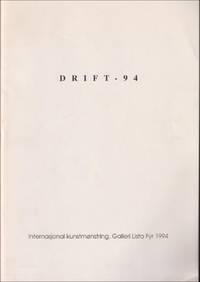 Drift -94 : Internasjonalkunstmonstring 26. juni - 28. september : Skulptur og installasjoner i...