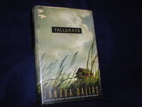 Tallgrass by Sandra Dallas - Hardcover - Signed - 2007 - from Books For You (SKU: 003123)