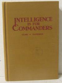 Intelligence is for Commanders.