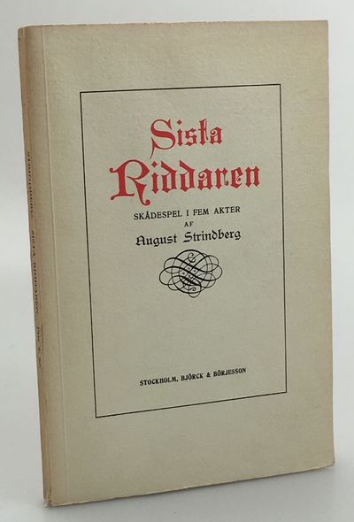 Sista riddaren. Skådespel i fem akter. [Utg. av]…