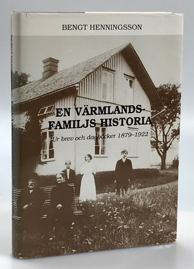 En Värmlandsfamiljs historia. Ur brev och…