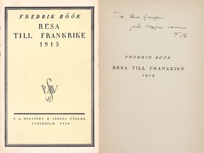 Resa till Frankrike 1915. [Utg. av] P.A. Norstedt…