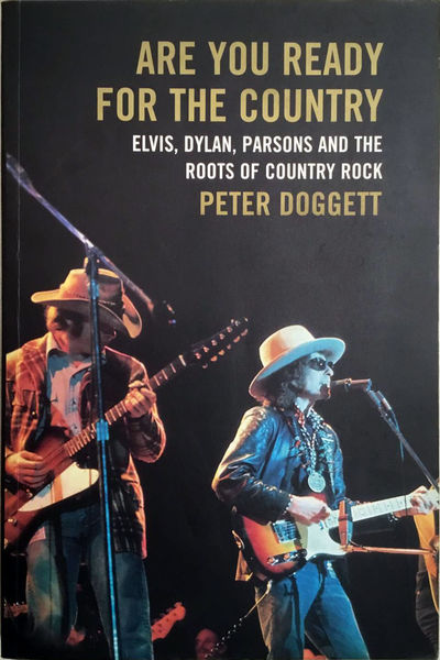 Are You Ready For The Country. Elvis, Dylan,…
