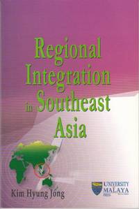 Regional Integration in Southeast Asia