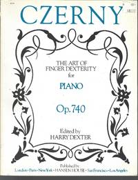 Czerny The Art of Finger Dexterity for Piano Complete Op.740 by Czerny - 1940-01-01