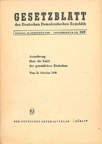 Gesetzblatt Der DDR. Sonderdruck 289. Anordnung Über Die Tafel Der Gesetzlichen Einheiten Vom Oktober 1958