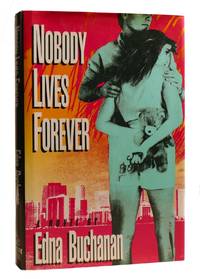 NOBODY LIVES FOREVER