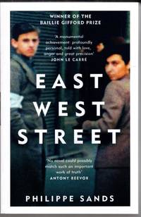 East West Street : Winner of the Baillie Gifford Prize by Philippe Sands - 2017