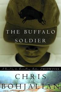 The Buffalo Soldier by Chris Bohjalian - 2002