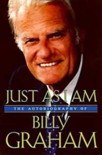 image of Just As I Am: The Autobiography of Billy Graham
