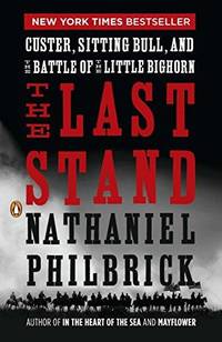 cover of The Last Stand: Custer, Sitting Bull, and the Battle of the Little Bighorn
