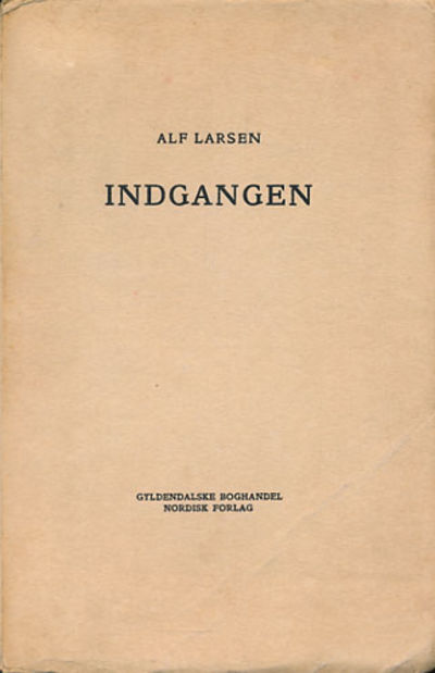 Indgangen. Digte.