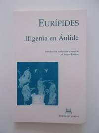 Ifigenia En Ã�ulide by EurÃ­pides - 2001