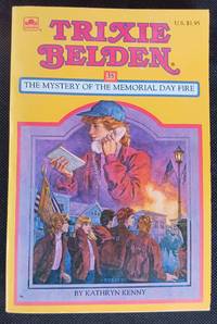 Trixie Belden: The Mystery of the Memorial Day Fire