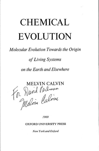 Chemical Evolution: Molecular Evolution Towards the Origin of Living Systems on the Earth and Elsewhere