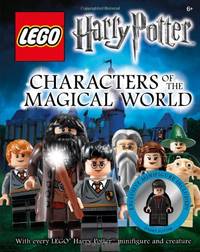 LEGO&Acirc;&reg; Harry Potter Characters of the Magical World: With Every LEGO Harry Potter...